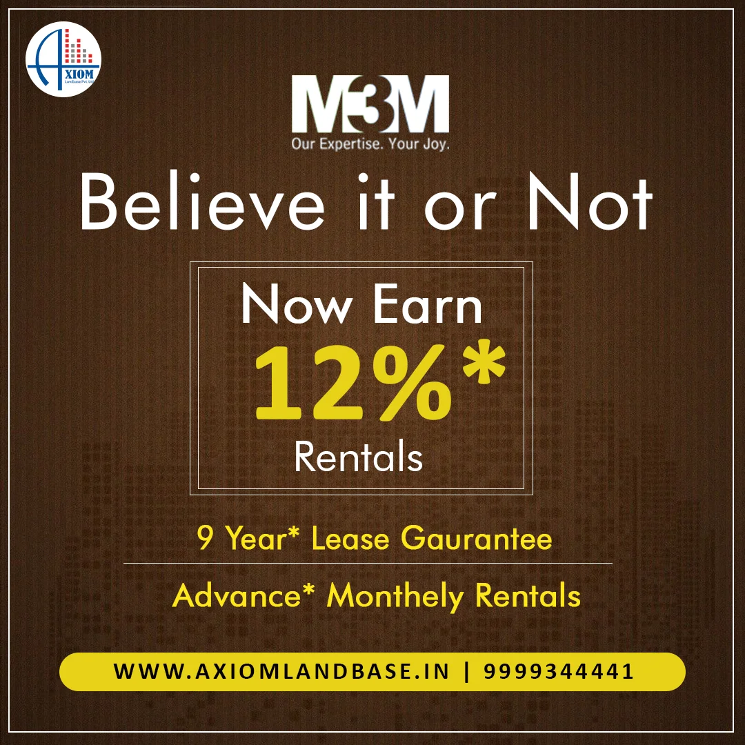 M3m-is-presenting-believe-it-or-not-12-percent-rental