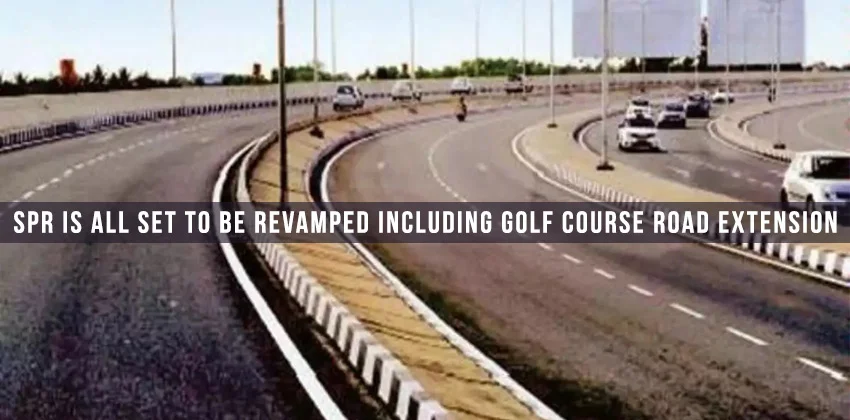 Spr-is-all-set-to-be-revamped-including-golf-course-road-extension