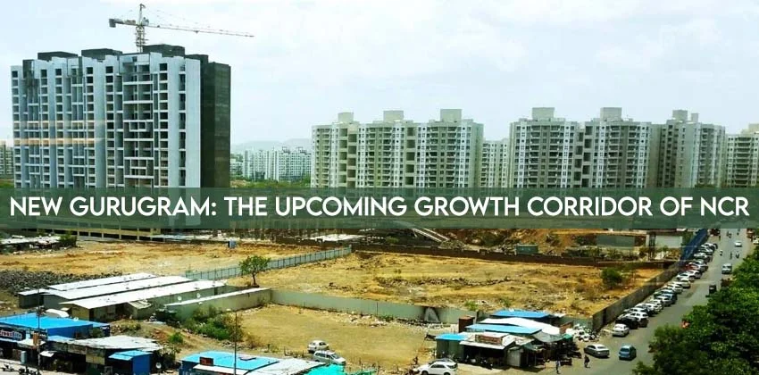 New-gurugram-the-upcoming-growth-corridor-of-ncr