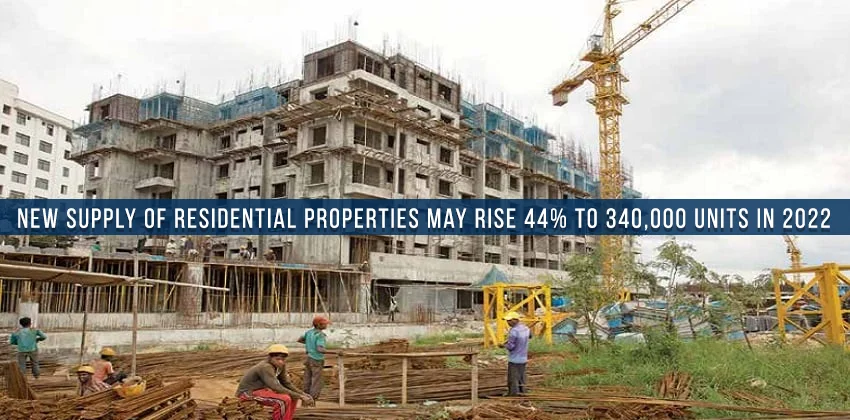 New-supply-of-residential-properties-may-rise-44-to-340000-units-in-2022