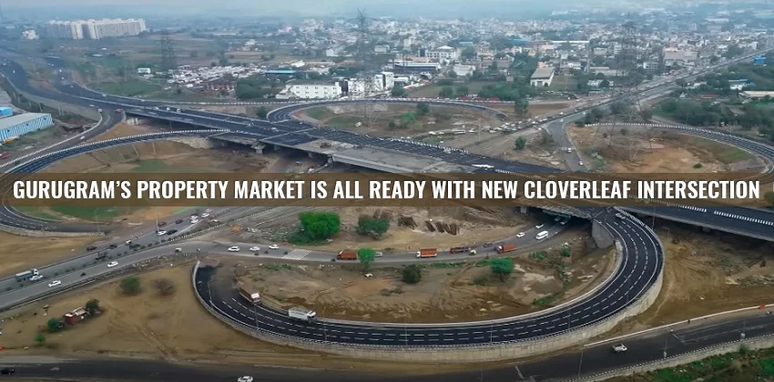 Gurugrams-property-market-is-all-ready-with-new-cloverleaf-intersection